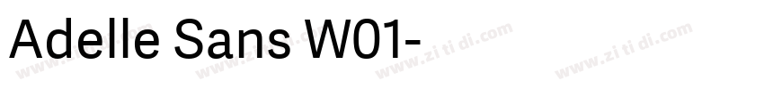 Adelle Sans W01字体转换 Adelle Sans W01字体转换